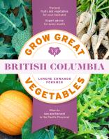 Grow Great Vegetables in British Columbia